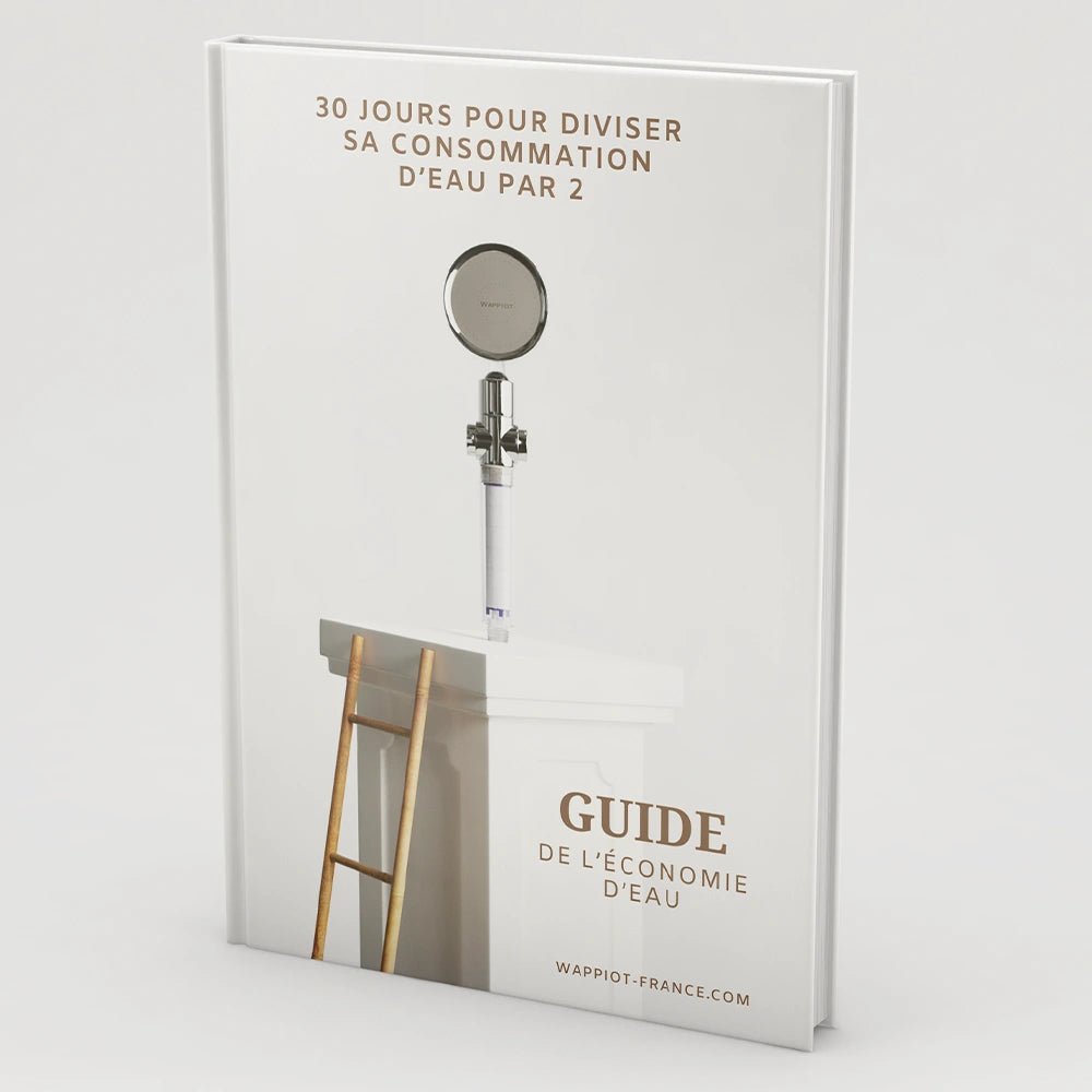 Ebook - 30 jours pour diviser par 2 votre facture d'eau - Wappiot